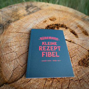 Rüdemann Rezept Fibel - Rüdemann & Ernst GmbH